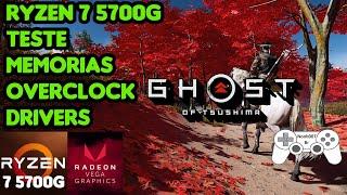 RYZEN 7 5700G | TESTE DE MEMORIAS E DRIVERS | GHOST OF TSUSHIMA | VEGA 8 | 16GB RAM