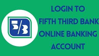 Fifth Third Bank Online Banking Login | www.53.com login | 53 Bank Online Sign In