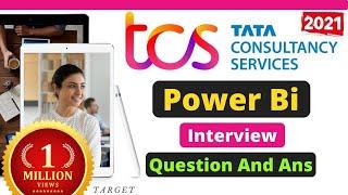 TCS Power Bi Interview Questions And Answers ||[ 2021 ]