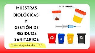 🩸 Muestras Biológicas y  Gestión de Residuos Sanitarios para TCAE / Oposiciones y Pruebas Libres