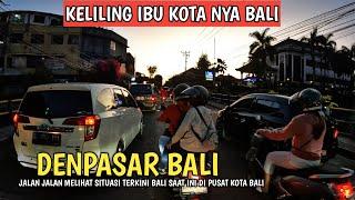 JALAN JALAN KELILING KOTA DENPASAR BALI | INFO BALI