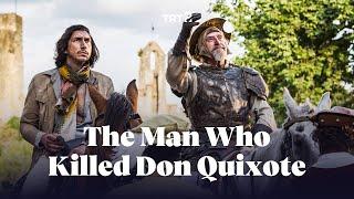 The Man Who Killed Don Quixote (Don Kişot’u Öldüren Adam) | Fragman