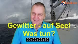 Sicherheit: Gewitter auf See: Was tun?