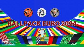 BALLPACK EURO 2024 | Football Life 2024 & PES 2021