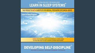 Developing Self-Discipline: Learn in Sleep Program