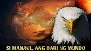Ang IBONG MANAUL, NAGHARI noon sa MUNDO