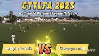 CTTLFA 2023 Under 14 Division 5 League Match: Northpine United u14B vs FN Rangers u14B