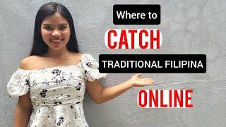 Finding the Best Traditional Filipina | Where to look?