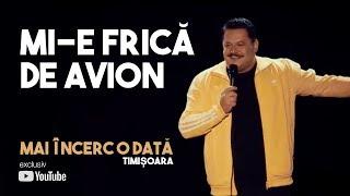 Mihai Bobonete - Mi-e frica de avion  (stand up / show Mai încerc o dată / Timisoara)