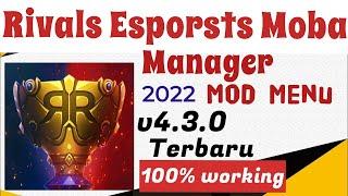 Rivals Esports Moba Manager Mod Menu v4.3.0  | 100% working 2022 mod apk