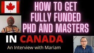 How to get FULLY FUNDED Masters or PhD in Canada