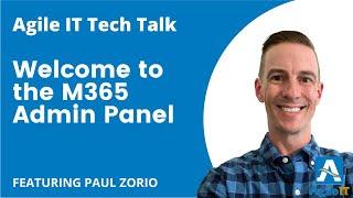 Tech Talk - Intro to Admin Center