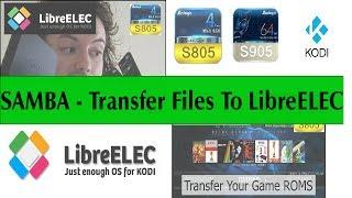 LibreELEC MXQ S805 / S905 - How To Easily SAMBA Into The File System
