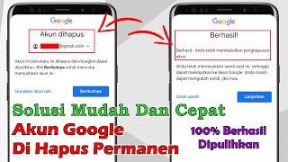 Cara Memulihkan Akun Google Yang Sudah Dihapus Permanen