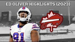 "Buzzkill" | Bills DT Ed Oliver 2023 Highlights