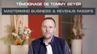 TÉMOIGNAGE de Tommy BEYER (Assurances Beyer) - AVIS MASTERMIND BUSINESS de Maxence Rigottier