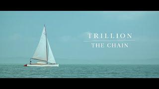 TRILLION - The Chain (Official Video)