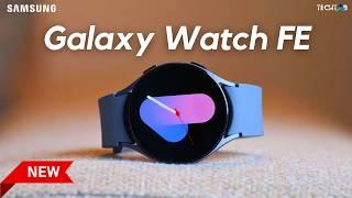 Samsung Galaxy Watch FE - Officially Announced!