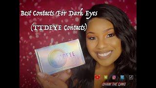 Best Contacts For Dark Eyes (TTDEYE Contacts)
