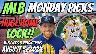 HUGE MLB LOCK!! MLB Picks Today 8/5/2024 | Free MLB Picks, Predictions & Sports Betting Advice