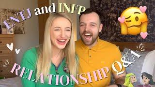 INFP and ENTJ - Relationship Q&A!