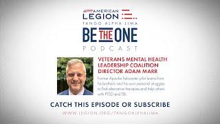 Tango Alpha Lima Be The One EP04: Veterans Mental Health Leadership Coalition Director Adam Marr