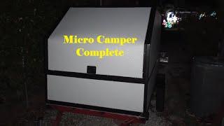 Micro Camper Complete. $1000 goal, $1150 spent!