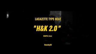 [FREE] LACAZETTE TYPE BEAT "H&K 2.0" (prod. BeatzbyJB)