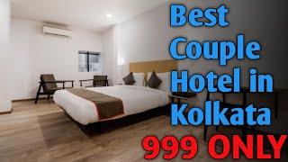 Best budget hotel in Kolkata Best couple hotel in Kolkata 999 only