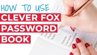 How to Use the Clever Fox Password Book - Large Format