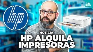 ️ HP ALQUILA IMPRESORAS | La red de Mario