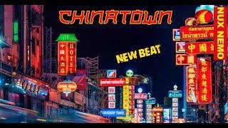 Nux Nemo - Chinatown [Jean Bruce Remaster Edit]