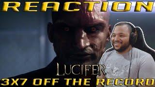 LUCIFER 3x7 "Off the Record" REACTION!!