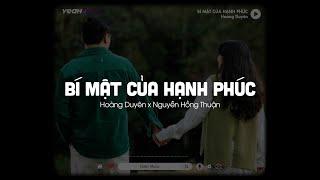 Bí Mật Của Hạnh Phúc - Hoàng Duyên x Nguyễn Hồng Thuận (Lofi Ver.) | Sáng Thức Giấc Thấy Sao Bồi Hồi