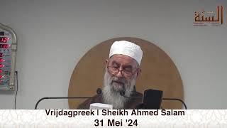 Vrijdagpreek | Sheikh Ahmed Salam