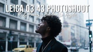 LEICA Q3 43  PORTRAIT PHOTOGRAPHY | Misty Morning In Downtown Los Angeles