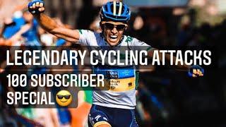 THE MOST LEGENDARY CYCLING ATTACKS! | 100 Subscriber special