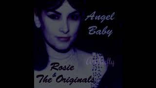 Rosie & The Originals - Angel Baby (S&C)