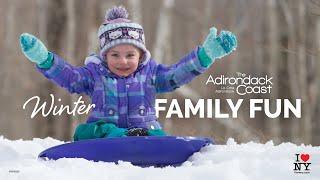 Winter Family Fun on the Adirondack Coast