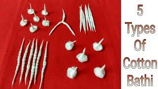 How to make cotton bathi/bathi kaise banaye/cotton wicks making at home/5 types of cotton bathi