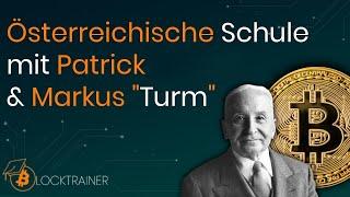 BITCOIN & die österreichische Schule mit Patrick & Markus "Turm"