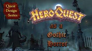 Bloodborne as a Gothic Horror HeroQuest (a Quest Design Editorial)