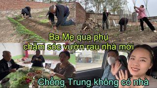 #388Chồng Trung Không Có nhà,Ba Mẹ qua phụ chăm sóc vườn rau nhà mới,ở nông thôn đôngBắc TrungQuốc