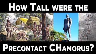 How Tall were the Precontact CHamorus?