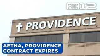 Contract between Aetna and Providence expires, affecting about 9K Oregon patients