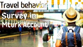 Travel behavior Survey in #Mturk Account