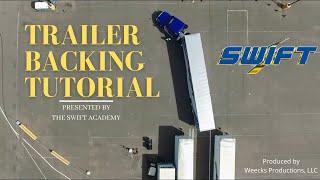 Trailer Backing Tutorial by Swift Academy