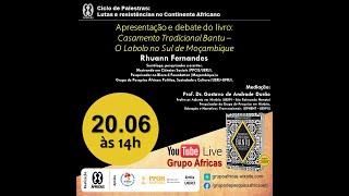 apresentação do livro “Casamento Tradicional Bantu: o Lobolo no Sul de Moçambique”.