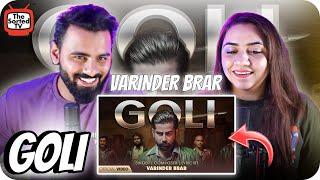 Goli | Varinder Brar | New Punjabi Songs 2024 | The Sorted Reviews