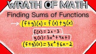 How to Find the Sum of Functions | Algebra, Adding Functions, Sums of Functions